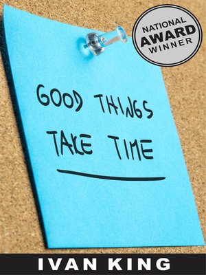 cover image of Good Things Take Time